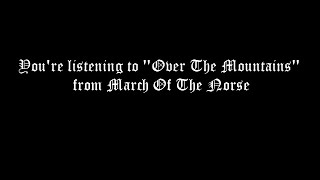 DEMONAZ - &quot;Over The Mountains&quot; from &quot;March of the Norse&quot; (OFFICIAL)