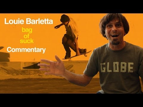 Louie Barletta 'Bag Of Suck' Commentary - TransWorld SKATEboarding