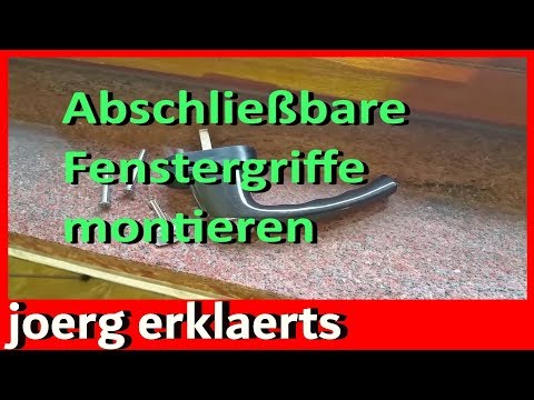 Fenstersicherung nachrüsten   erhöhen - ohne zu Bohren durch abschließbare Fenstergriffe Vol.50