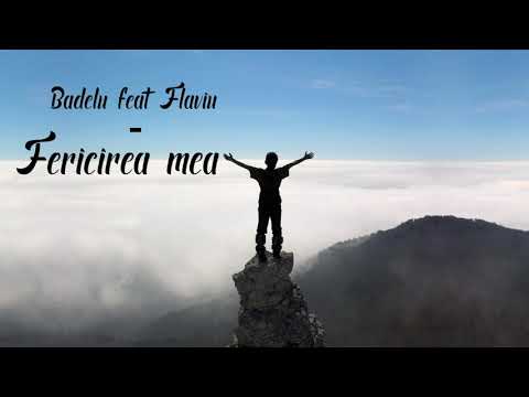 Badelu feat Flaviu - Fericirea mea