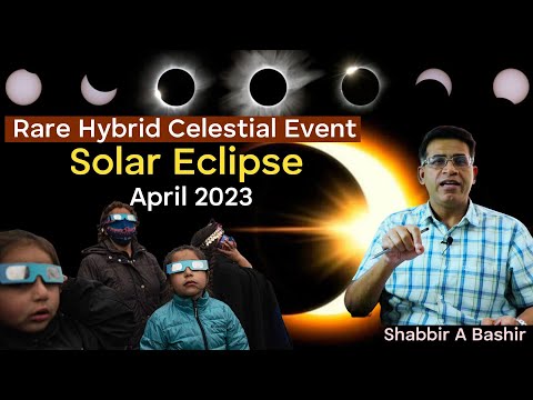 Rare Celestial Event - Hybrid Solar Eclipse | 20th April 2023 | Edukemy