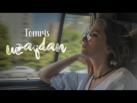 Tomris – Uzaqdan