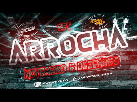 SET DE ARROCHA ( NOVEMBRO & DEZEMBRO ) 2021 - DJ RYAN MIX