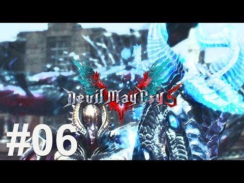 DEVIL MAY CRY 5 Gameplay Walkthrough Part 6 [1080p HD 60FPS PC ULTRA] - No Commentary (DMC 5)