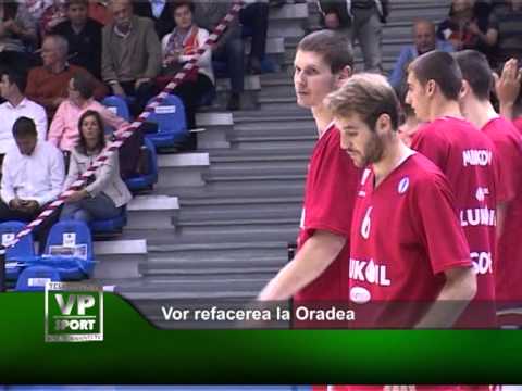 Vor refacerea la Oradea