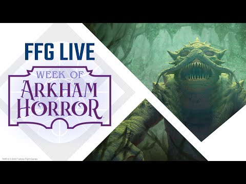 Week of Arkham Horror – Part 1