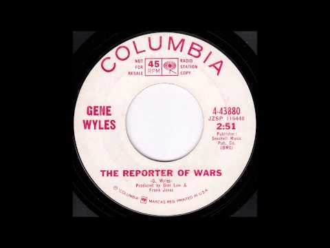 Gene Wyles - The Reporter of Wars