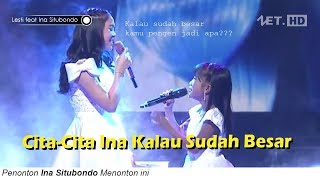 Download lagu Lesti feat Ina Situbondo || Cita-Cita Ina Situbondo mp3