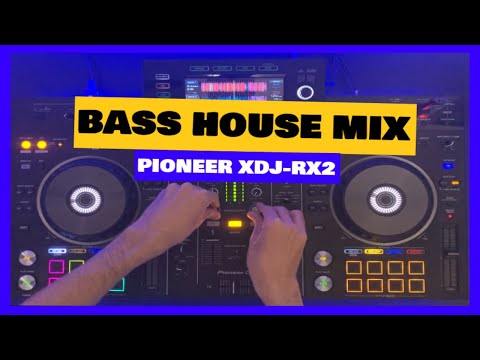 BASS HOUSE MIX on Pioneer XDJ-RX2