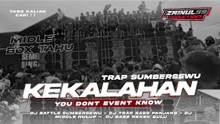 Download lagu TRAP KEKALAHAN SUMBERSEWU BASS PANJANG FULL NJEGUK BY ZAINUL 99 mp3