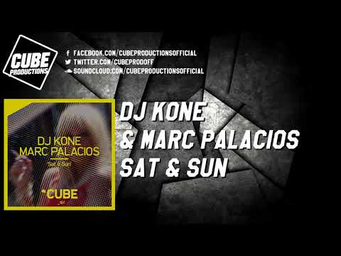 DJ KONE & MARC PALACIOS - Sat & sun [Official]