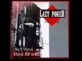 Lazy Poker Blues Band ~ Same Old Trouble 