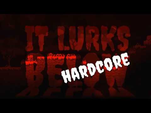 It Lurks Below is Hard Core!
