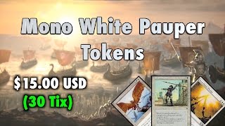 MTG - $15.00 Mono White Pauper Tokens - A Budget Magic: The Gathering Deck