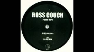 Ross Couch - System Check
