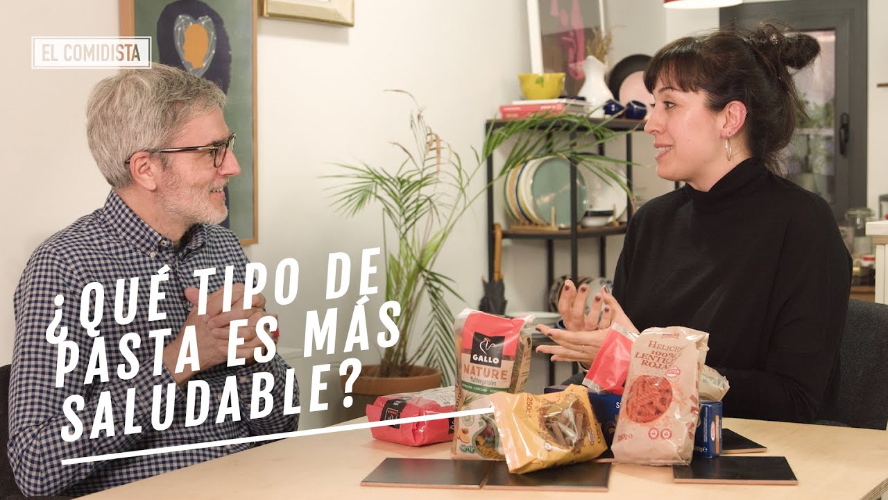 EL COMIDISTA | ¿Qué tipo de pasta es más saludable