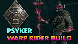 Darktide: Psyker Warp Rider Build