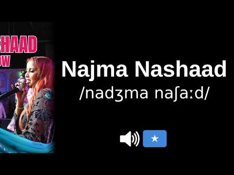 How to pronounce Najma Nashaad (CORRECTLY!)