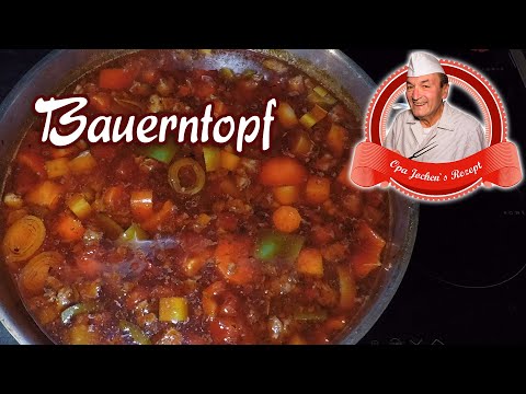 Bauerntopf selber machen - deftiger Eintopf und Resteverwertung - Opa Jochens Rezept