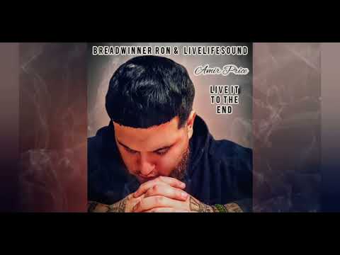 AMIRIXPRICE X BWA RON - LIVE IT TO THE END
