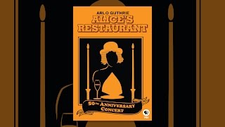 Arlo Guthrie: Alice's Restaurant 50th Anniversary Concert