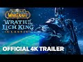 World of Warcraft Wrath of the Lich King Remastered Cinematic Trailer