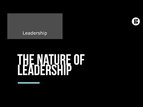 The Nature of Leadership
