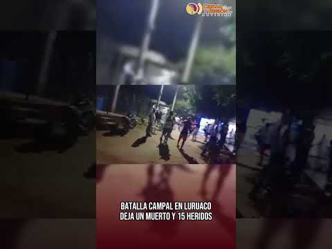 Batalla Campal en Luruaco Deja un Muerto y 15 Heridos