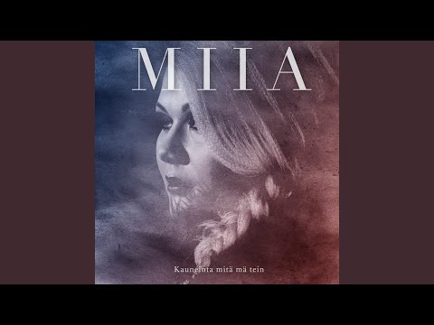 Kauneinta Mitä Mä Tein