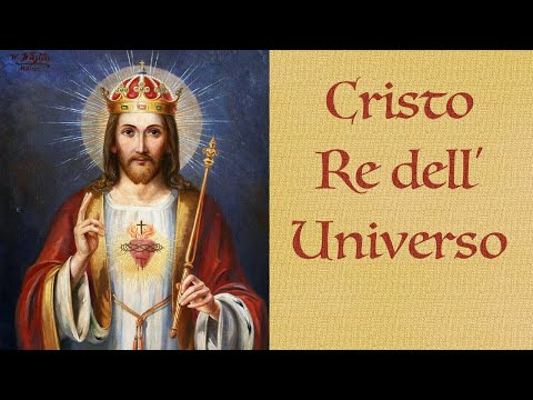 26 de novembro de 2023 - Nostro Signore Gesù Cristo Re dell'Universo
