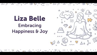‘Embracing Happiness & Joy’ with Liza Belle - Happiness Retreat by Fancentro