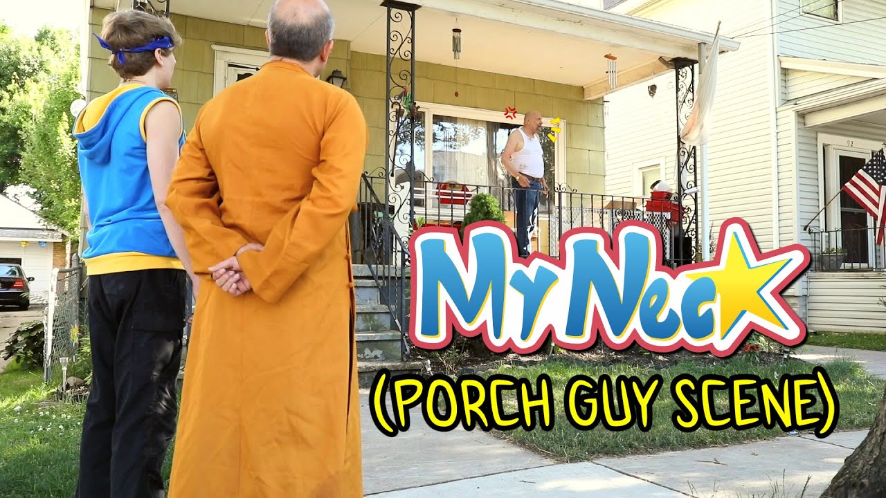 My Neck - Original Live Action Anime | Episode 1 | Porch Guy Scene - 'Neckers and Neckists'