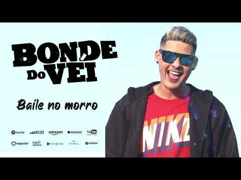 BAILE NO MORRO  REMIX ARROCHADEIRA  - BONDE DO VÉI  ( MONSTRÃO NO BEAT )