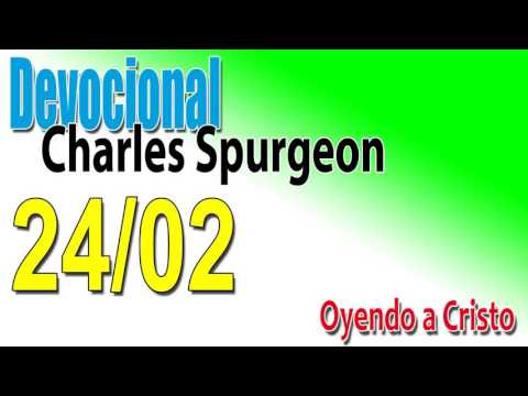 Devocional Charles Spurgeon 24/02 - Oyendo a Jesús
