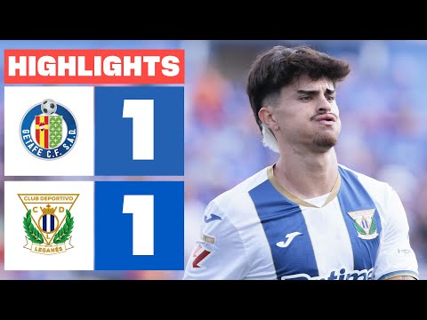 GETAFE CF 1 - 1 CD LEGANÉS | HIGHLIGHTS LALIGA EA SPORTS