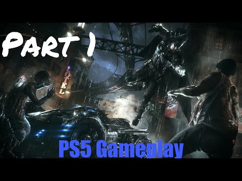 Batman™ Arkham Knight PS5 Gameplay Walkthrough - Part 1 - Intro (No commentary)