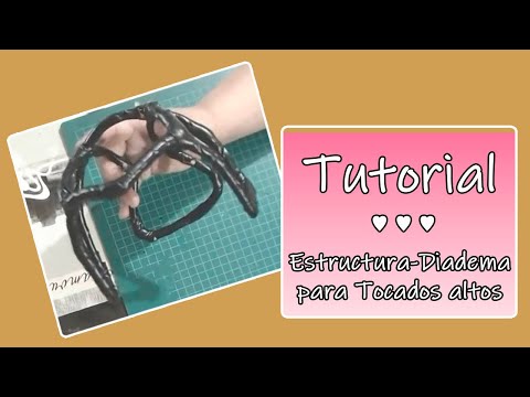 Tutorial "Como hacer Estructura-Diadema para Tocados Altos" Muy fácil y económica