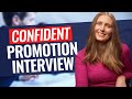 6 Ideas to Be Confident in a Job Promotion Interview (i.e., internal promotion interviews)