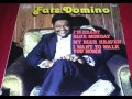 Fats Domino   Any Old Time