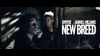 JOYRYDE - NEW BREED [ ft. DARNELL WILLIAMS ]