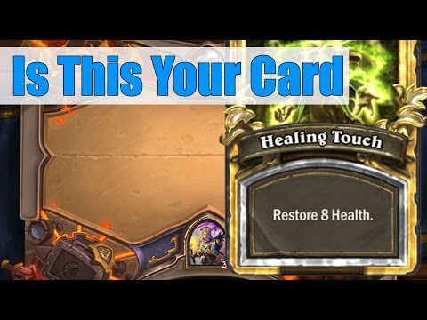 Hearthstone | Is This Your Card- Healing Touch
