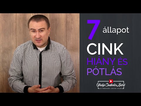 Cink hiány és Cink pótlás