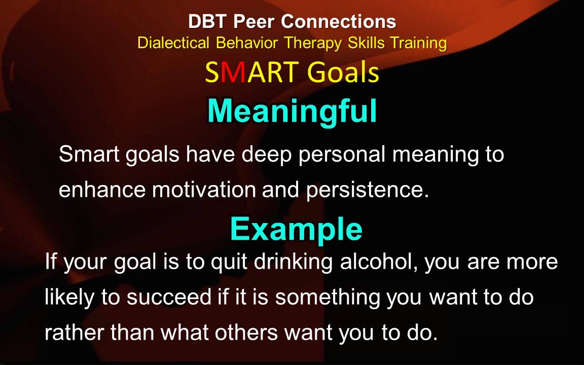 SMART Goals & VITALS Skills - Ep 1c - DBT Peer Connections