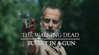 [MV] The Walking Dead || Bullet in a gun - Imagine Dragons