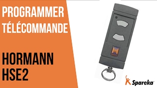 Comment programmer sa télécommande Hormann HSE2 ?