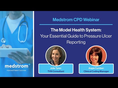 Pressure Ulcer Reporting: The Model Health System (Webinar)