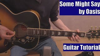 Some Might Say by Oasis (Guitar Tutorial with the Isolated Vocal Track by Oasis)