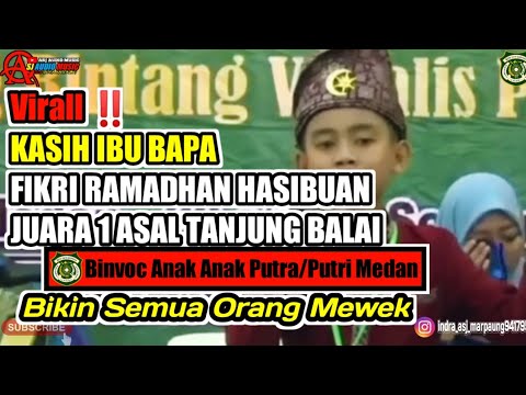 Viral‼️KASIH IBU BAPA FIKRI RAMADHAN HASIBUAN JUARA 1 ASAL TANJUNG BALAI INI BIKIN SEMUA ORANG MEWEK