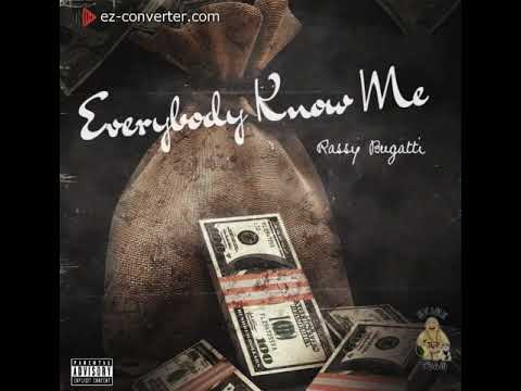 Rassy Bugatti - EveryBody Know Me Freestyle