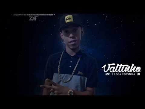 Mc Valtinho JR - Breca Novinha (Música nova 2014) Lançamento 2014
